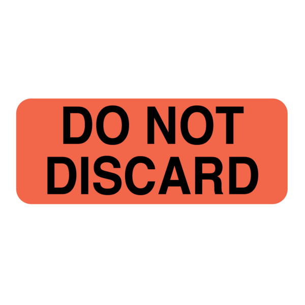 Nevs Do Not Discard 7/8" x 2-1/4" Flr Red w/Black CS-9556